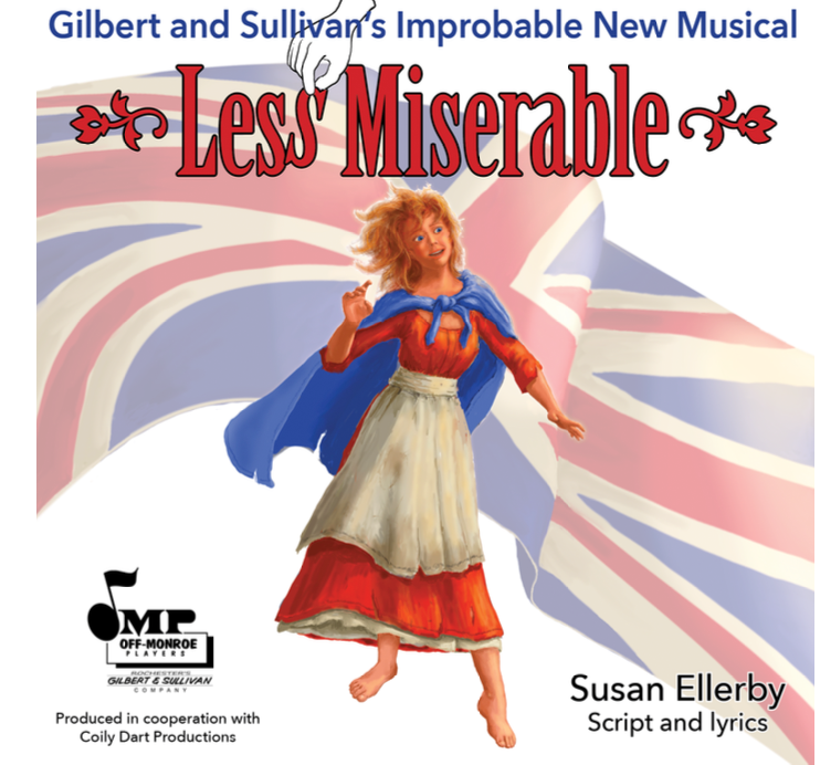 Gilbert & Sullivan's Improbable New Musical: Less Miserable